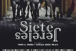 Siete Jereles en Canal Sur Más 1 Cartel-Siete-jereles-Gonzalo-García-Pelayo moviles