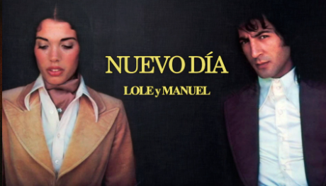 NUEVO DIA LOLE Y MANUEL Documental: Riqueni