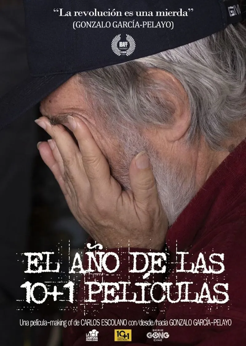 Cartel del documental de Carlos Escolano sobre el año de las 10+1 películas de Gonzalo García Pelayo